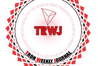 Tron Weekly Status Monthly update 6-Sep-2018