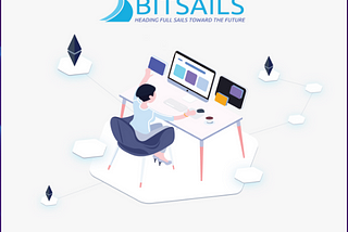 BitSails- The Fast, Secure and Reliable Cryptocurrency Exchange