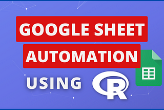 How to Read, Write, Append Google Sheet Data using R programming