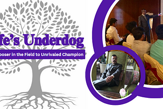 Life’s Underdog: From Looser in the Field to Unrivaled Champion