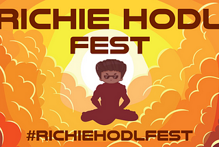 RICHIE HODL FEST