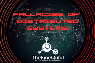 Navigating the Deceptive Waters: Understanding the 8 Fallacies of Distributed Systems