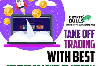 Takeoff Trading with Best Crytpo Trading Stage.