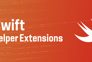 Swift Helper Extensions Every Beginner iOS Dev Must Use
