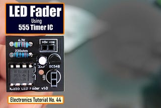 LED Fader Using 555 Timer IC