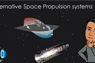 Travel Faster than Light? — Alternative Space Propulsion systems