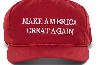 “MAKE AMERICA GREAT AGAIN” — A HISTORY