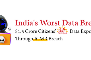 Massive Data Breach Exposes Aadhaar Information of 81.5 Crore Individuals in India