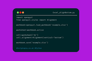 https://scriptopia.co.uk/2023/04/09/python-openpyxl-vertically-align-cell-to-bottom/