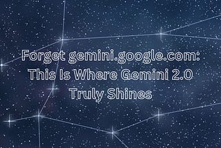 The correct URL to access Google Gemini 2.0