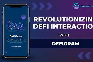 Revolutionizing DeFi Interaction With DefiGram