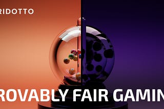 GambleFi’s Era of Trust: Exploring Provably Fair Gaming with Ridotto