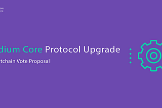 Radium Update #39 — Core Protocol Upgrade SmartChain Vote Proposal