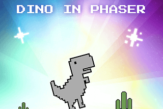 How to remake Dino in Phaser