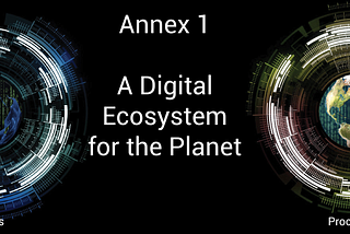 Annex: Processes and Priorities in 2020 for a Digital Ecosystem for the Planet
