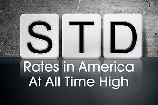 STD Rates in America at All Time High