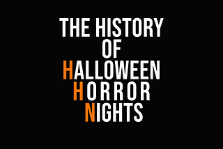 A History of Universal Orlando’s Halloween Horror Nights - Part I