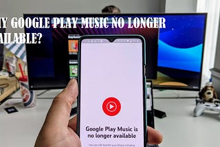 Google Play Music no longer available