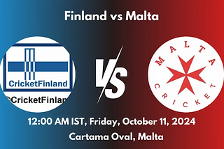 Finland vs Malta, Match 10th Dream11 Prediction