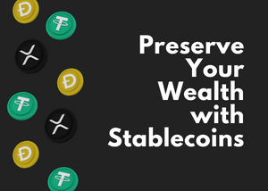 What are Stablecoins? Generate Passive Income from Stablecoin this Crypto Winters.