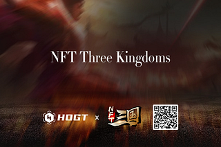 NFT Three Kingdoms is Officially Launched and Here’s the Everything You May Wonder About