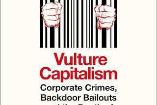 Thoughts on Vulture Capitalism by Grace Blakeley