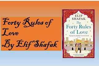 Book Review: Forty Rules of Love BY Elif Shafak