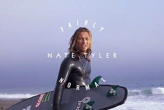 Fairly Normal: Nate Tyler (10min)