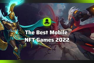 The Best Mobile NFT Games 2022