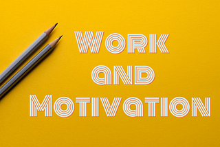 Herzberg’s Two Factor Theory of Work Motivation