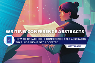 Submitting conference abstracts that get accepted