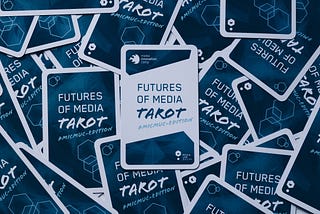 Das Futures of Media Tarot