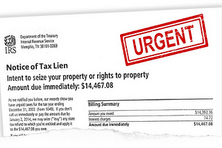 What Is a Notice of Federal Tax Lien and How Can You Resolve It?