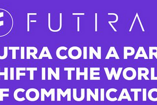 Futira Coin: Cryptocurrency And The New Age of Digital Money