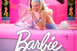 Barbie: A Feminist Masterpiece Paving the Way for an Equal World