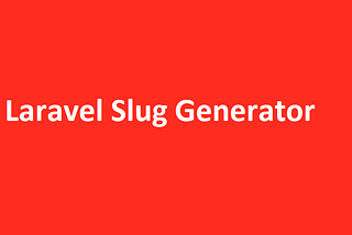 Laravel unique slug generator
