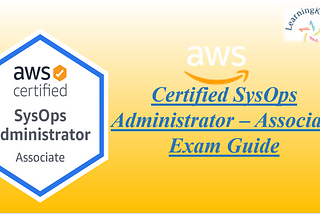 AWS Certified Developer-Associate Certification Exam Content