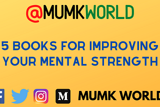 5 Books For Improving Your Mental Strength