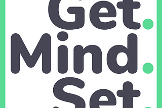 Get. Mind. Set-Mental wellness app