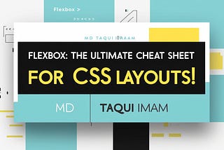 Flexbox: The Ultimate Cheat Sheet for CSS Layouts! 🎨