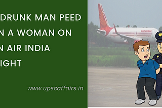 A drunk man peed on a woman on an Air India flight