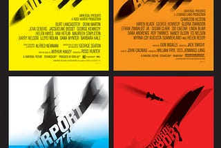 Minimalist poster designs for Airport (1970) Airport 1975, Airport ’77 and The Concorde Airport ‘79.