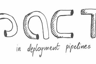 Pact Contracts in Deployment Pipelines