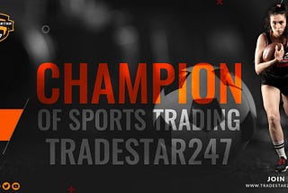 Tradestar247 Launches Advance Sports Trading Platform, For better growth!