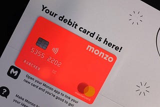 How Monzo Built the Future of Banking — and Why It’s Worth Your Consideration