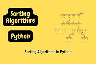 Mastering Sorting Algorithms with Python: A Comprehensive Guide for Data Scientists and Developers