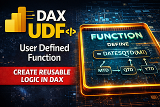 Power BI DAX UDF — User Defined Function
