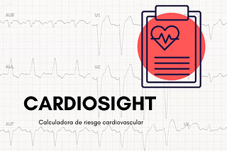 CARDIOSIGHT — Calculadora de Riesgo Cardiovascular