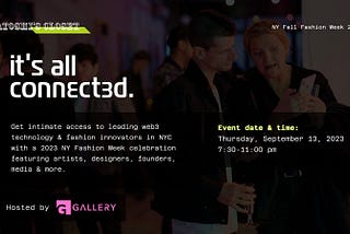 “it’s all connected.” — a 2023 New York Fall Fashion Week event by Satoshi’s Closet