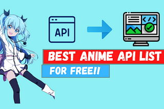 Best Free Anime API Resources🔥